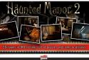 Haunted Manor 2 - Full screenshot 6