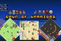Dawn of Warriors screenshot 1