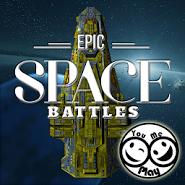 You Play Me-Epic Space Battles