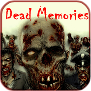 Dead Memories : Zombie Escape