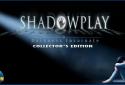 Shadowplay: Darkness Incarnate collector's Edition screenshot 1
