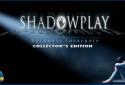 Shadowplay: Darkness Incarnate collector's Edition screenshot 6