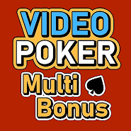 Video Poker Multi Bonus - "Free Play! Full Pay!"