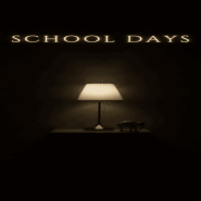 School Days