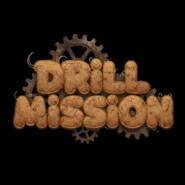 Drill Mission