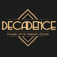 Decadence: Murder at Mr. Rabbit's Estate
